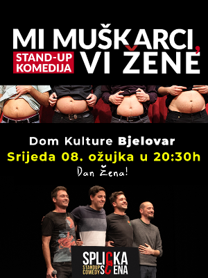 Bjelovar: Mi muškarci, vi žene - tematski standup show SplickeScene
