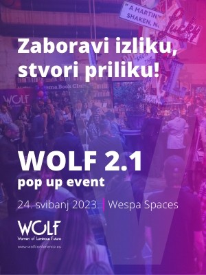 Zaboravi izliku, stvori priliku - WOLF pop-up 2.1.