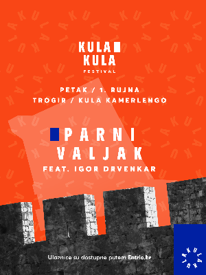 KulaKula Festival: PARNI VALJAK FEAT. IGOR DRVENKAR