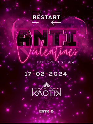 Restart ANTI Valentine's @ Kaotik club Čakovec
