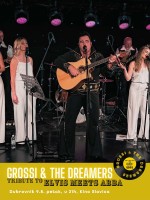 TRIBUTE TO - ELVIS MEETS ABBA - GROSSI & THE DREAMERS