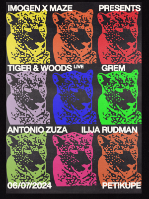 Imogen x Maze / Tiger & Woods (live), Grem, Ilija Rudman, Antonio Zuza