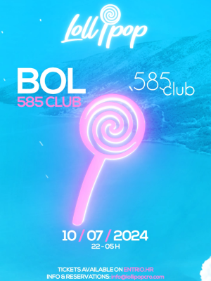 Lollipop @ 585 Club Bol