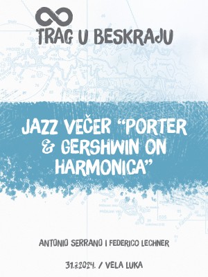 „Porter & Gershwin on Harmonica” - Antonio Serrano i Federico Lechner