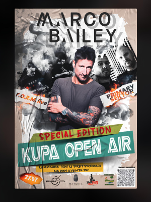 Kupa Open Air-Special Edition: MARCO BAILEY, Primary Sektor, F.O.R.M.