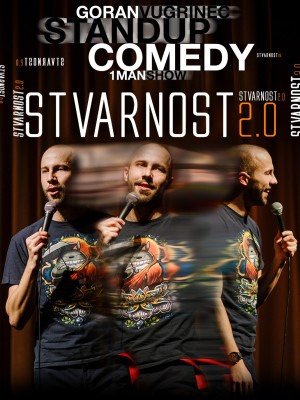 LAJNAP predstavlja: 'STVARNOST 2.0' - Stand up comedy - Goran Vugrinec