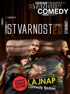 LAJNAP TJEDAN: 'STVARNOST 2.0' - Goran Vugrinec - Stand up comedy