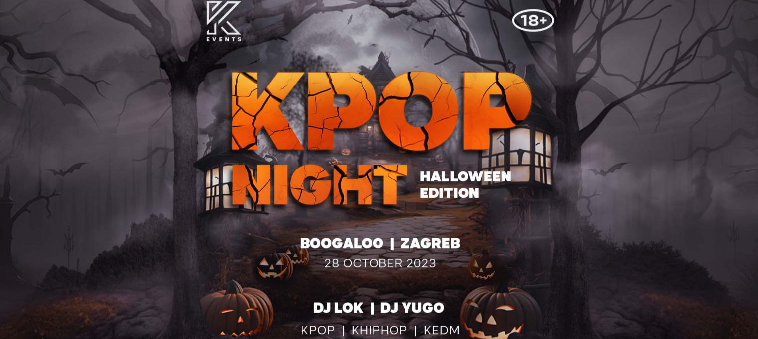 OfficialKevents | KPOP & KHIPHOP Night in Zagreb Halloween Edition