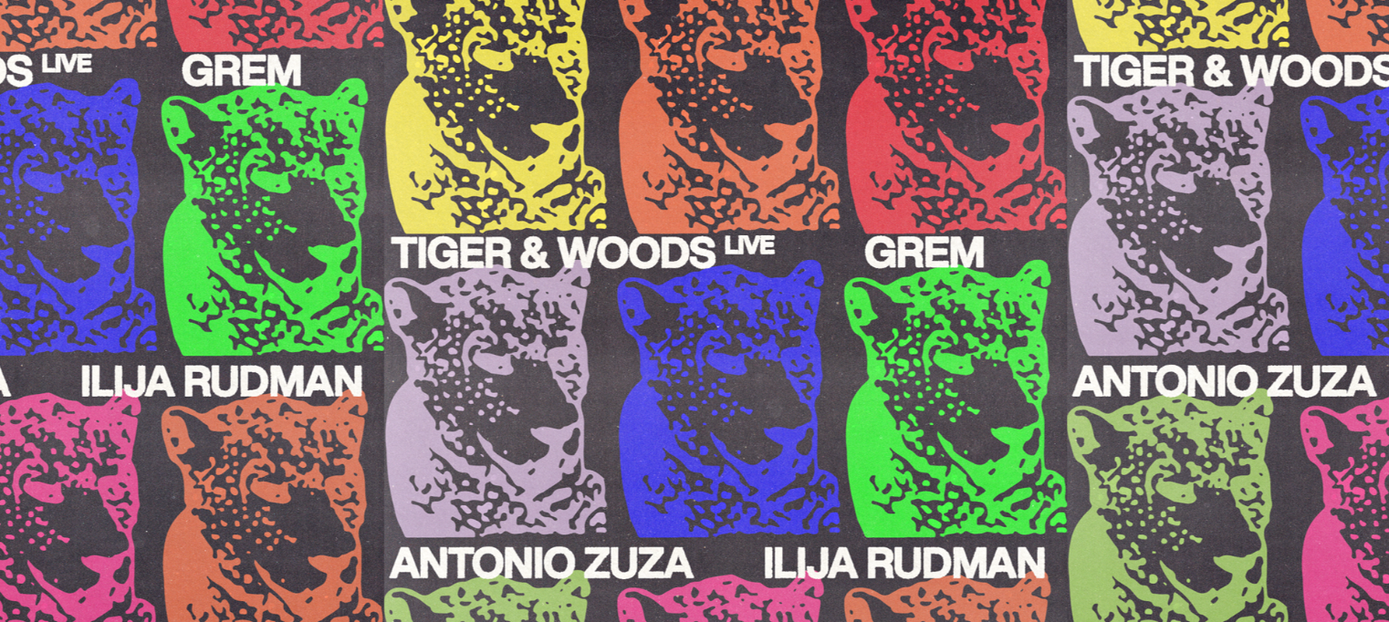 Imogen x Maze / Tiger & Woods (live), Grem, Ilija Rudman, Antonio Zuza