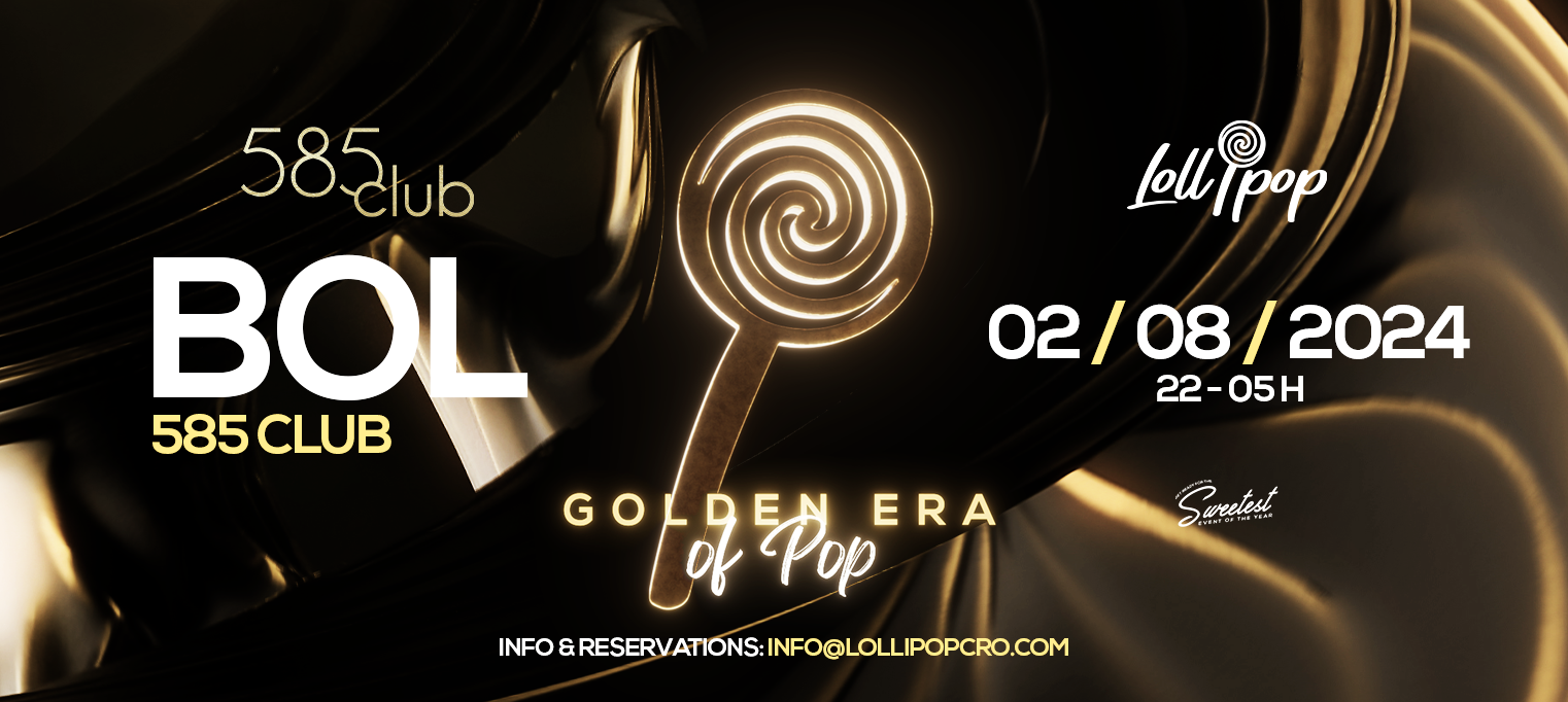 Lollipop Golden Era of Pop @ 585 Club Bol